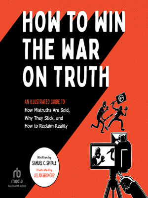 How to Win the War on Truth - Audiobook